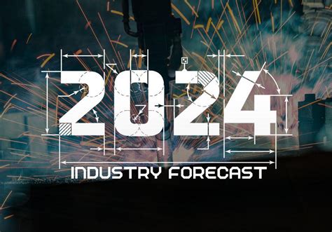 metal sign fabrication industry projections|2024 metal manufacturing projections.